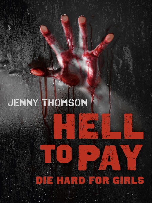 Title details for Hell to Pay by Jenny Thomson - Available